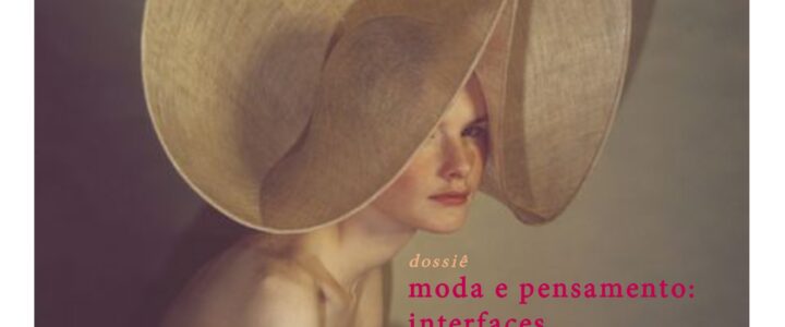 Moda e Pensamento: Interfaces” da Limiar: Revista de Filosofia EFLCH UNIFESP Moda e Pensamento: Interfaces” da Limiar: Revista de Filosofia EFLCH UNIFESP