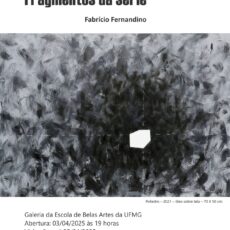 Fabrício Fernandino convida para exposição individual na Escola de Belas Artes – ‘Espaços topológicos – Poética da forma’